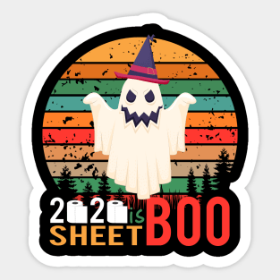 2020 is boo sheet Sticker